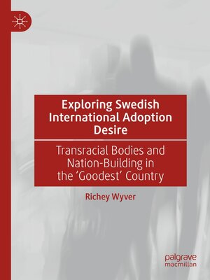 cover image of Exploring Swedish International Adoption Desire